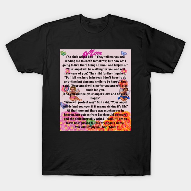 The best Mother’s Day gifts 2024 You will simply call her mom Beautiful poem about motherhood with angels T-Shirt by Artonmytee